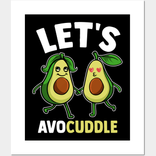 Funny Let's Avocuddle Cute Avocado Cuddling Pun Posters and Art